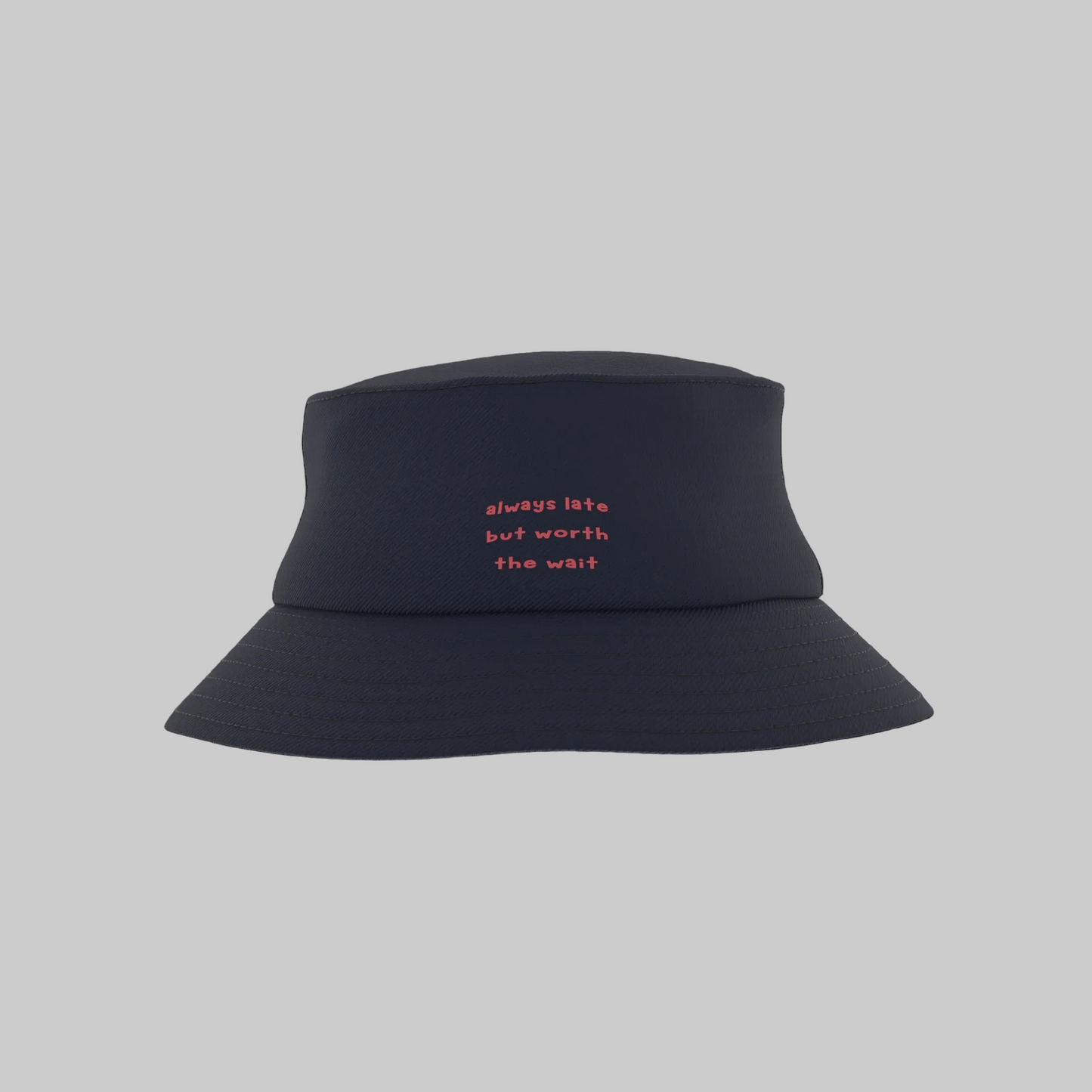 Always late - Bucket hat